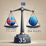 Bókun 35: EES-samningurinn og áhrif hans á Ísland og Íslendinga